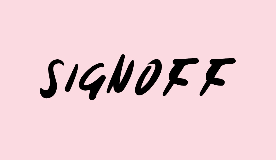 signoff font big