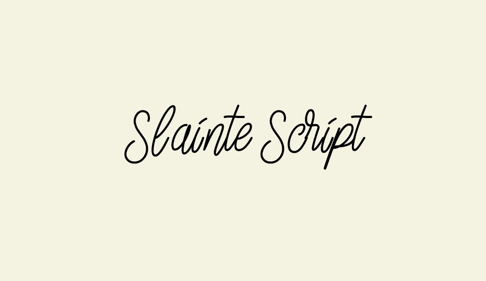 slainte-script-demo font big