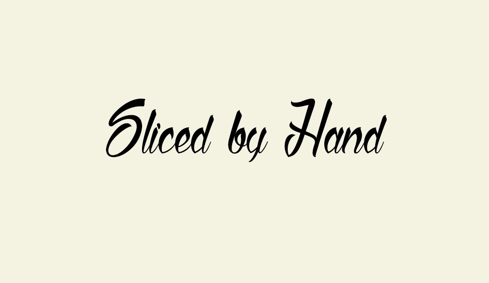 sliced-by-hand font big