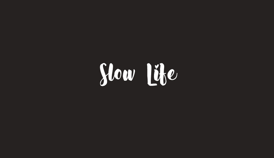 slow-life font big