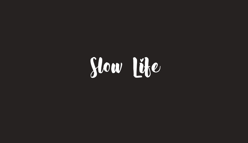 slow-life font big