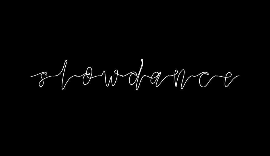 slowdance font big