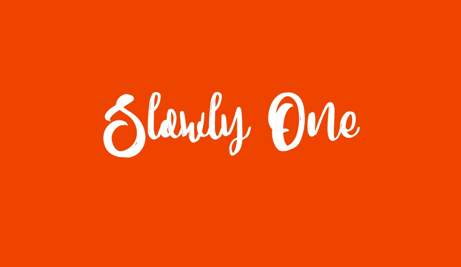 slowly-one font big