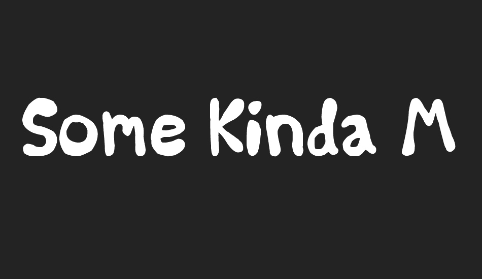some-kinda-madness font big