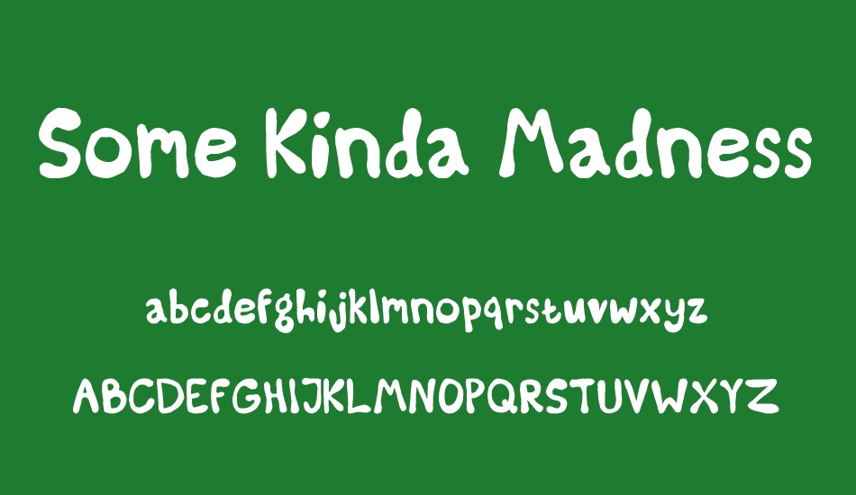 some-kinda-madness font