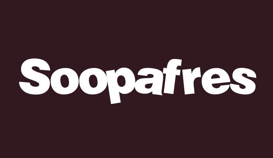 soopafresh font big