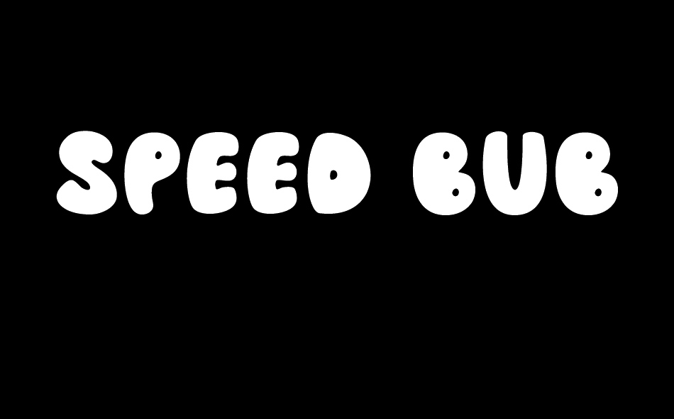 Speed Bubble font big