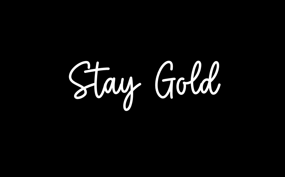 Stay Gold font big