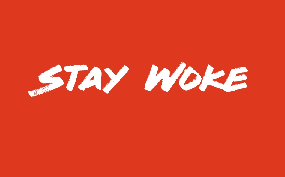 Stay Woke font big