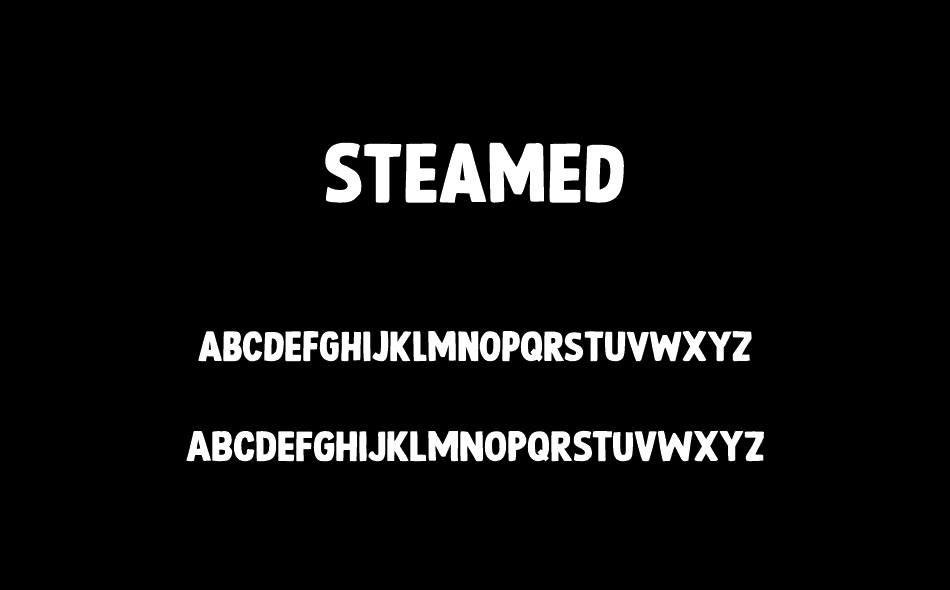 Steamed font