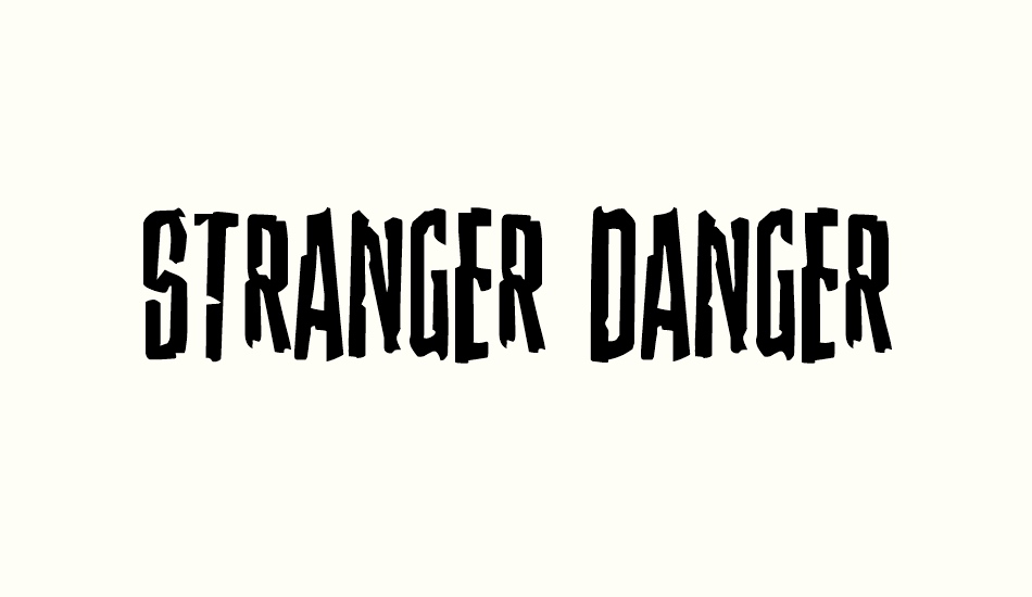 stranger-danger font big
