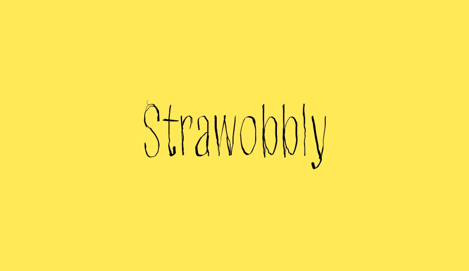 strawobbly font big