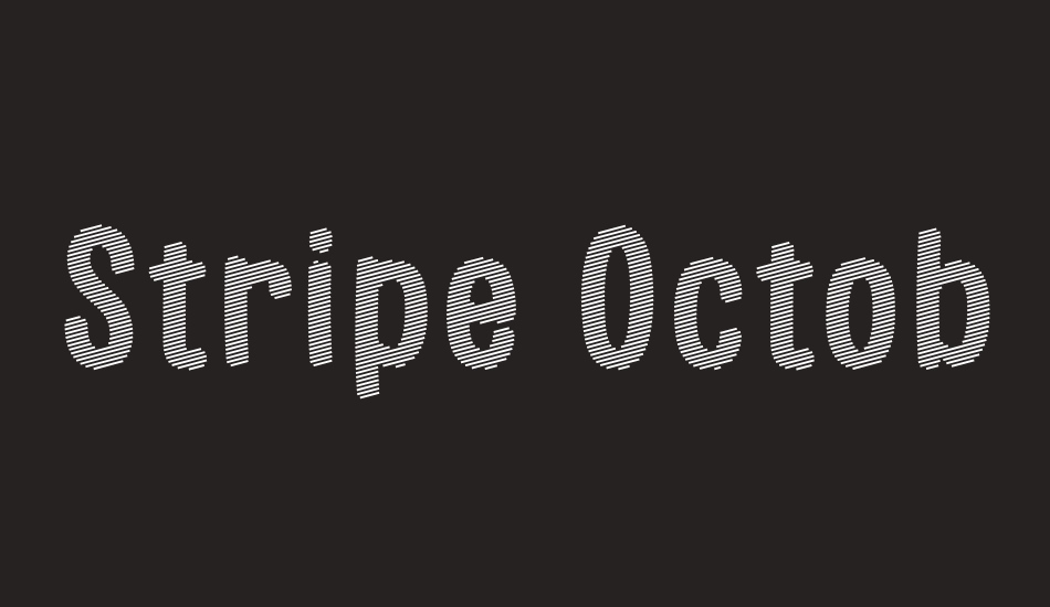 stripe-october-seven font big