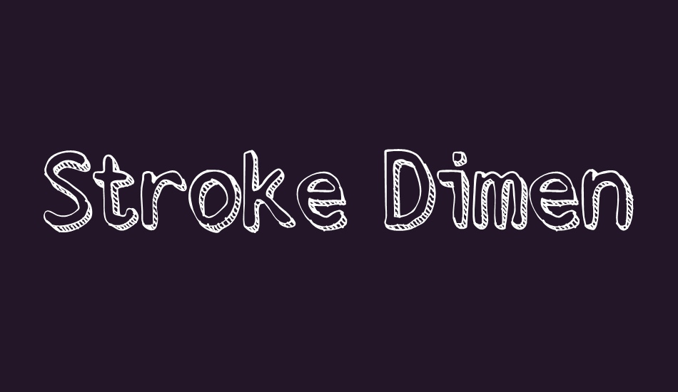 stroke-dimension font big