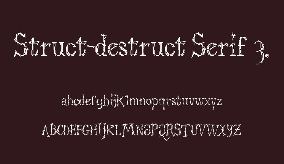 struct-destruct-serif-3-2 font