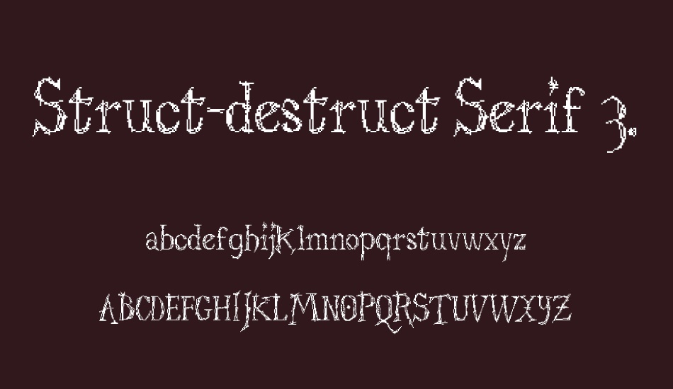 struct-destruct-serif-3-2 font