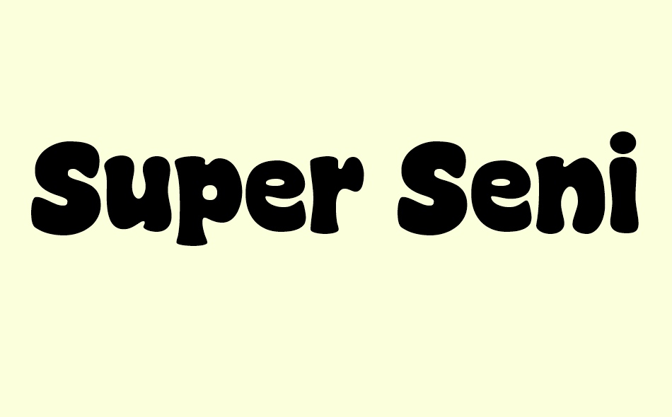 Super Senior font big