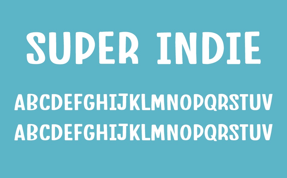 Super Indie font