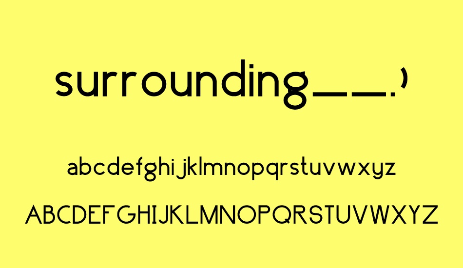surrounding---) font