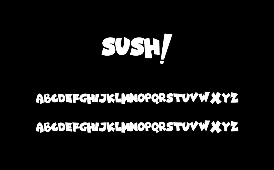 Sush! font