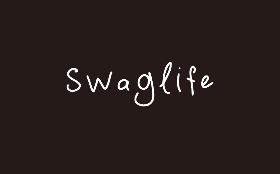 Swaglife font big