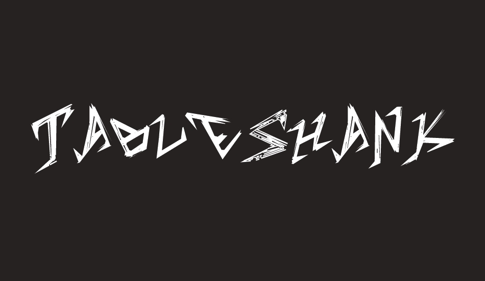tableshank font big