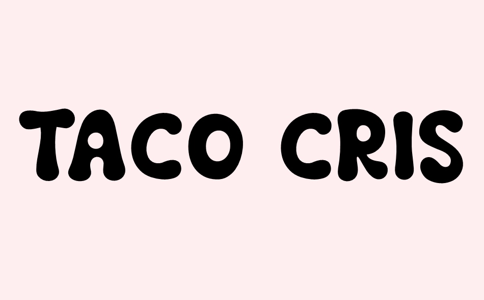 Taco Crispy font big