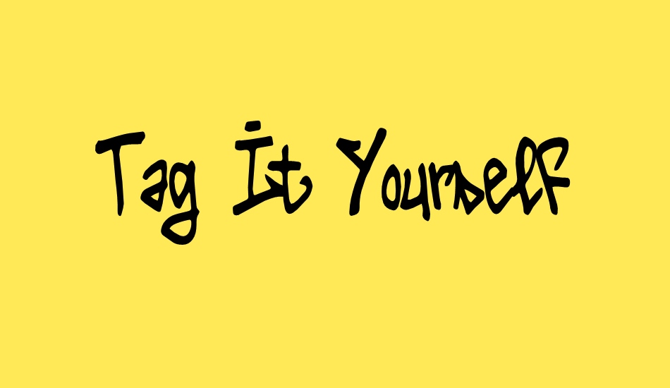 tag-ıt-yourself font big