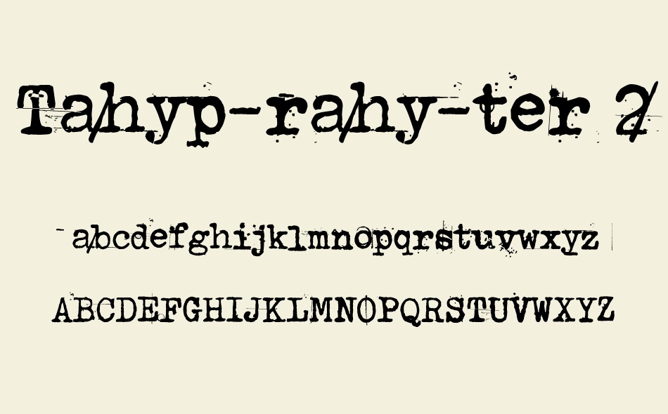 Tahyp-rahy-ter 22 font