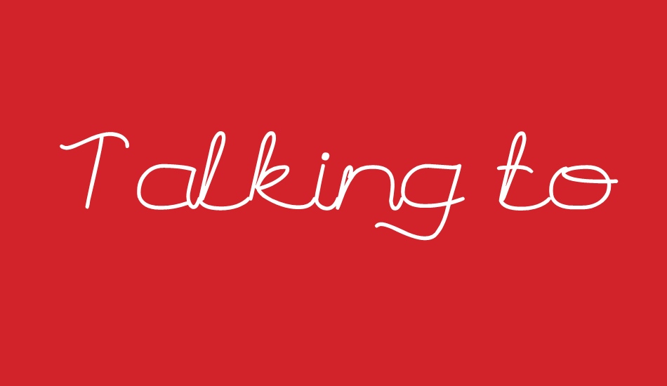 talking-to-you font big