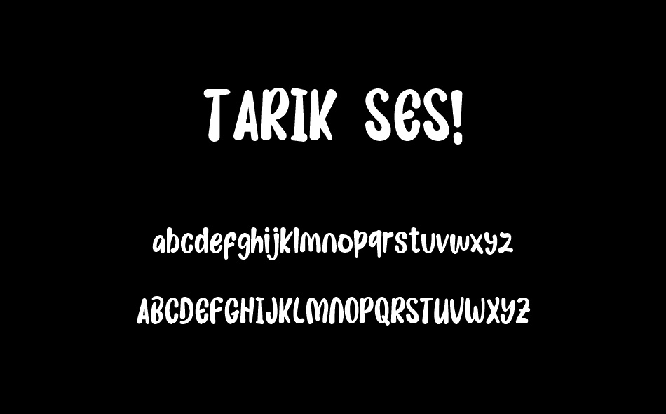 Tarik Ses font