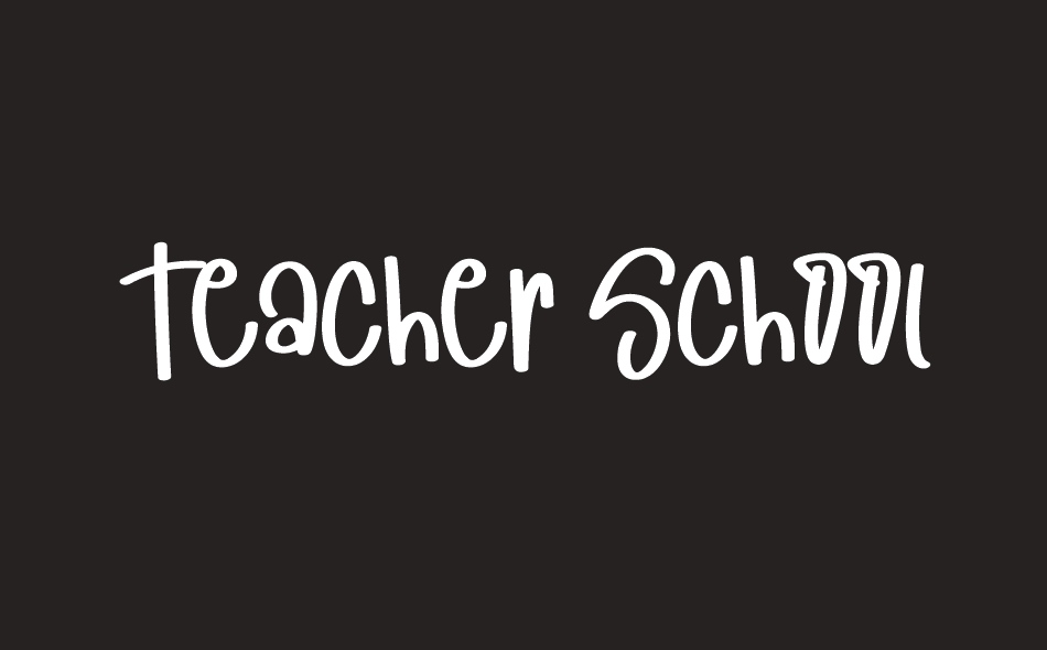 Teacher School font big