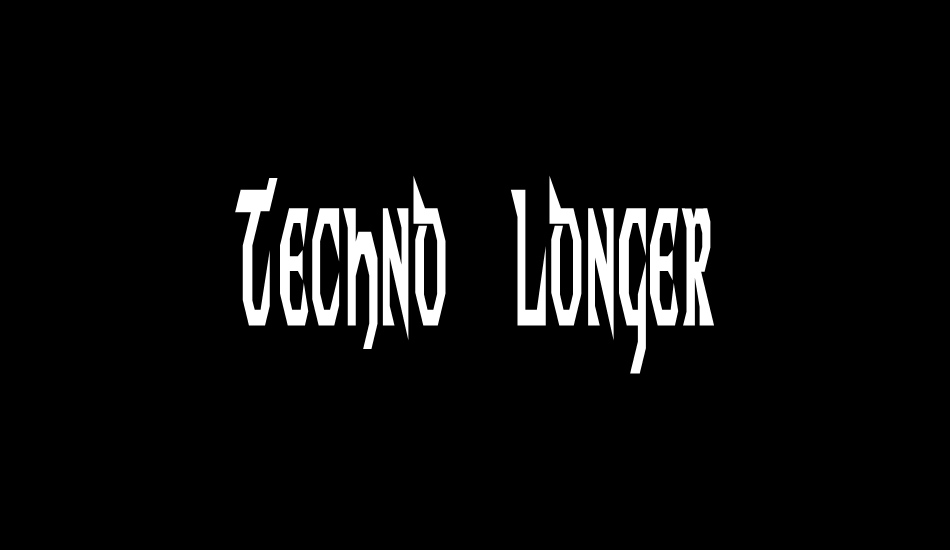 techno-longer font big