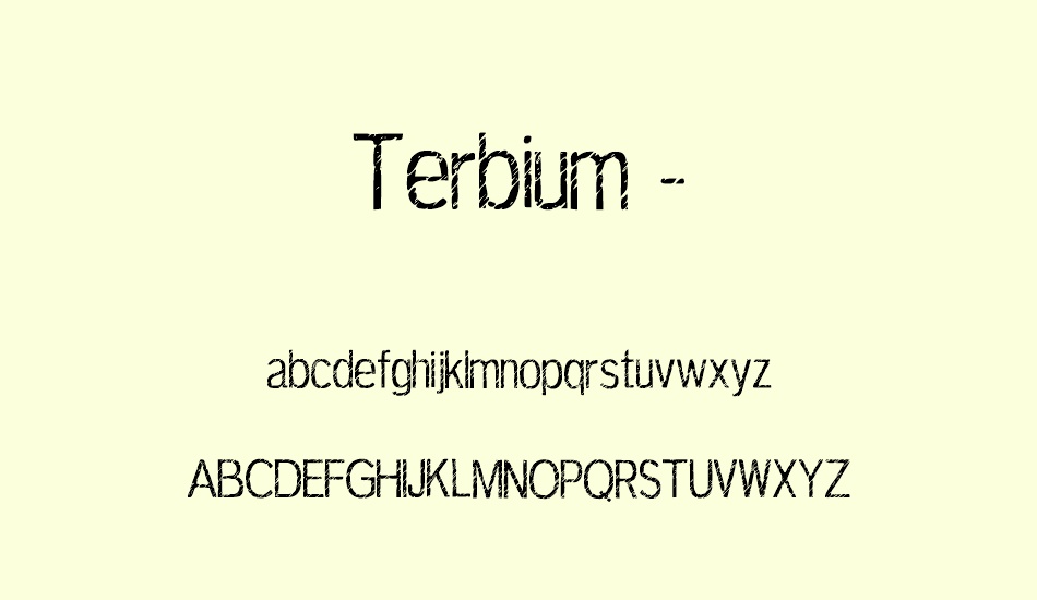 terbium---personal-use-only font