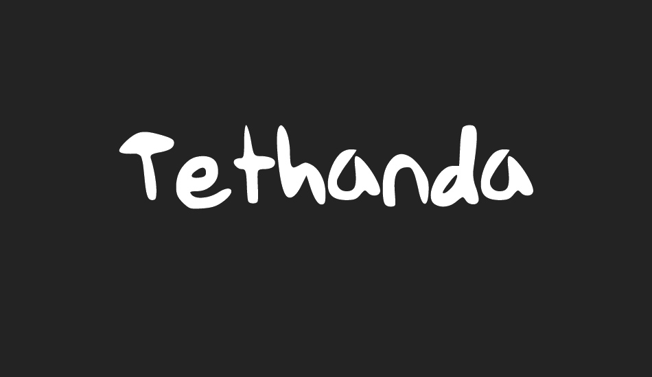 tethanda font big