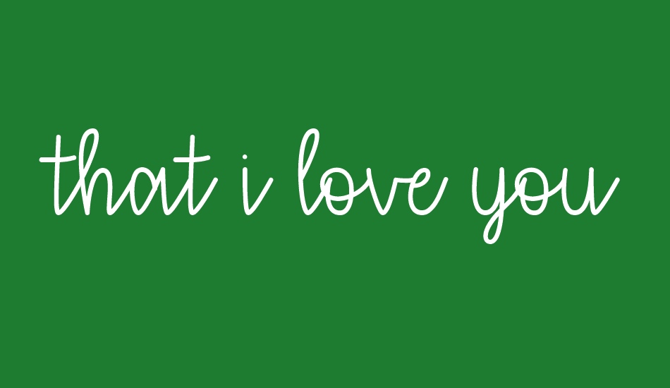 that-i-love-you font big