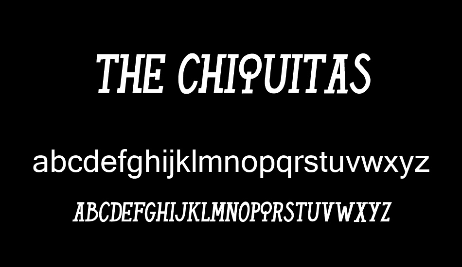 the-chıquıtas font