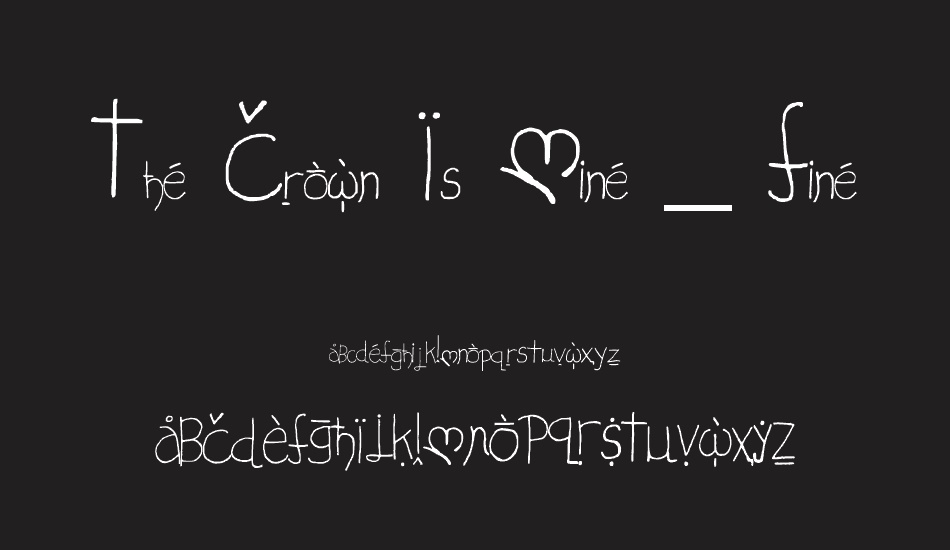 the-crown-ıs-mine---fine font
