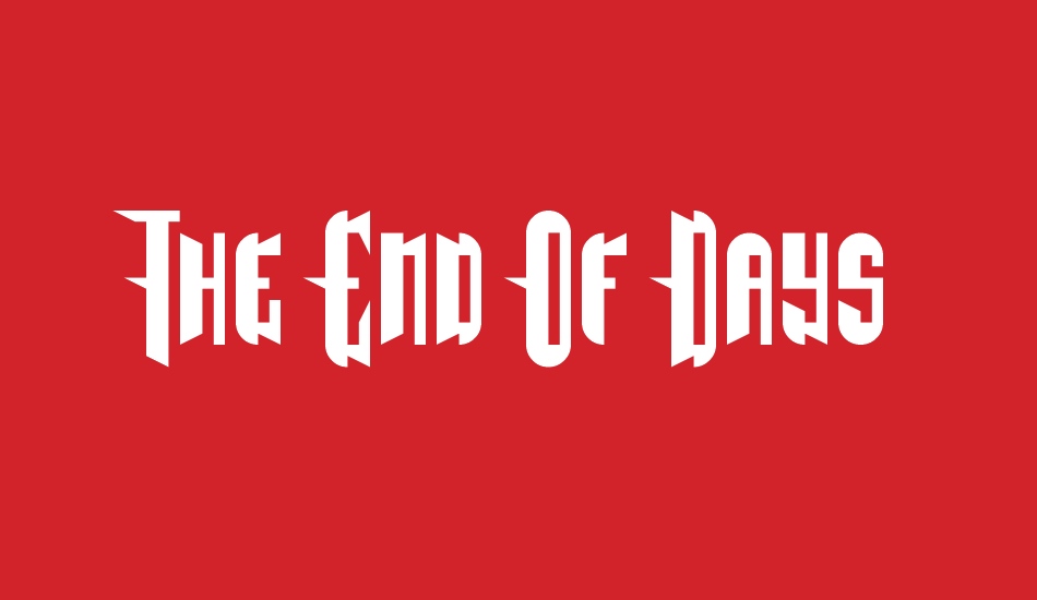 the-end-of-days font big