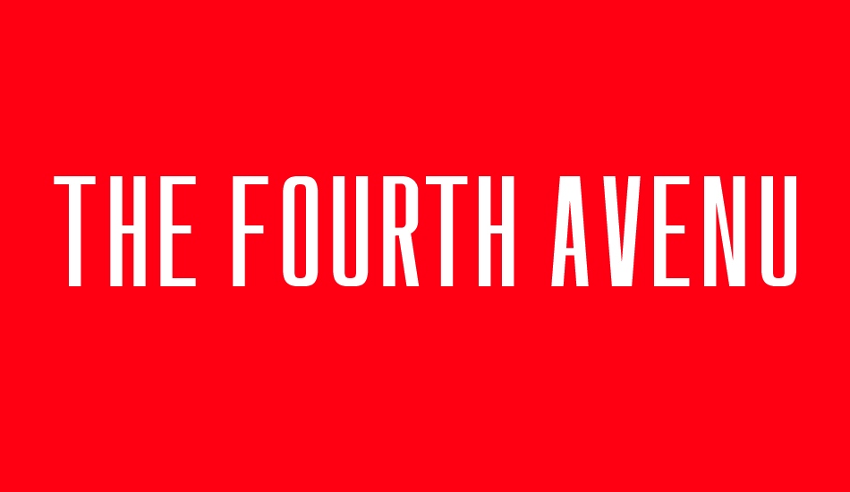 the-fourth-avenue-sans font big