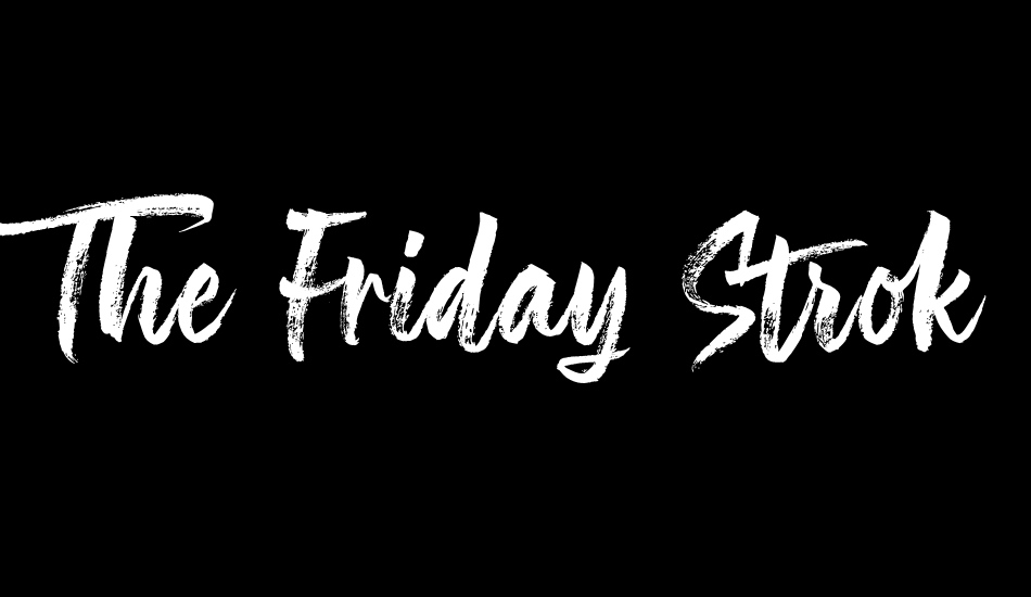 the-friday-stroke font big