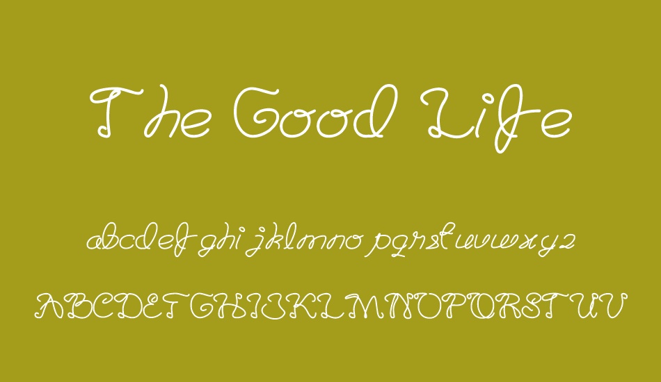 the-good-life font