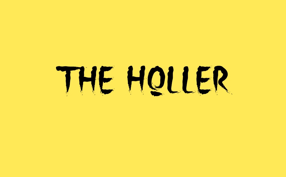 The Holler font big