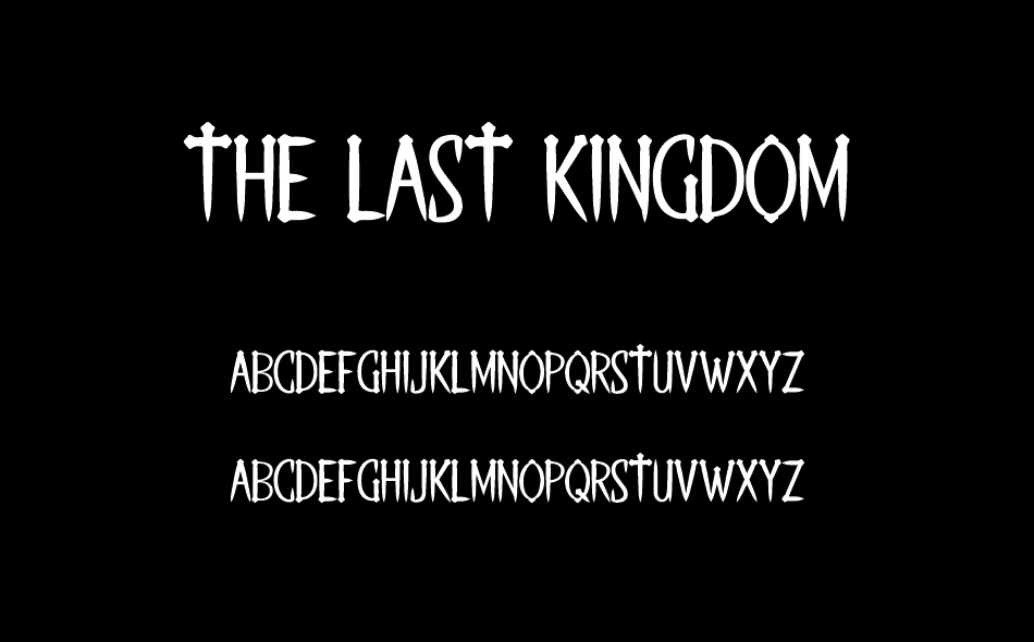 The Last Kingdom font