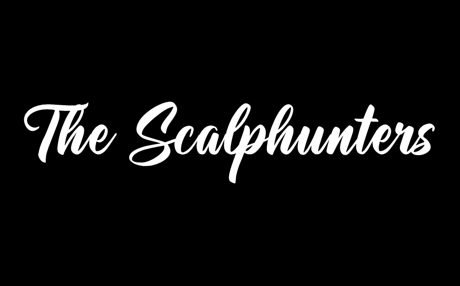 The Scalphunters font big