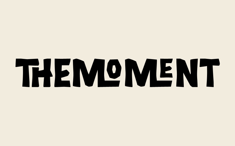 Themoment font big