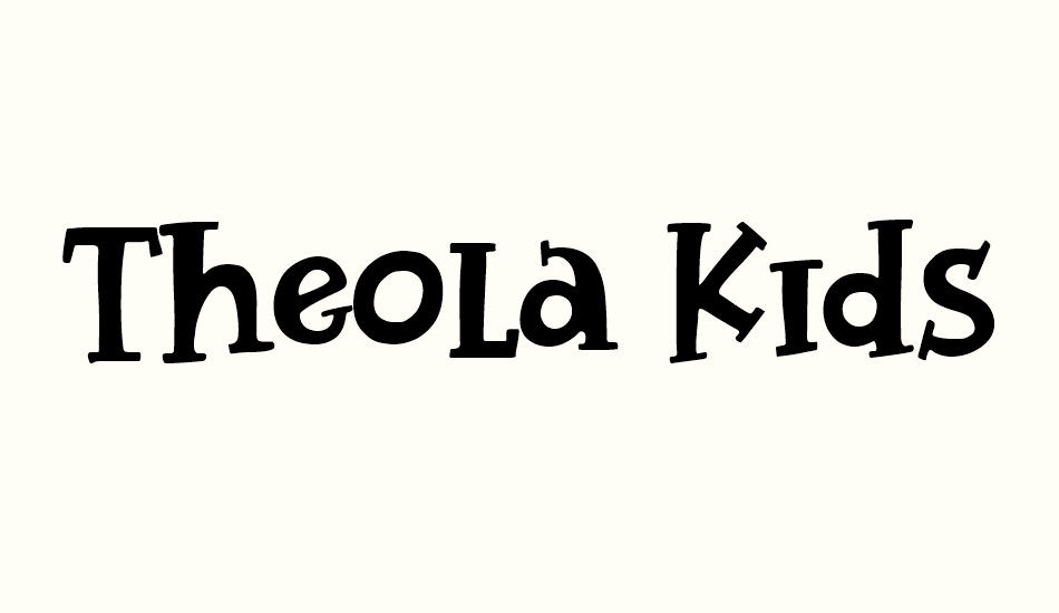 theola-kids font big