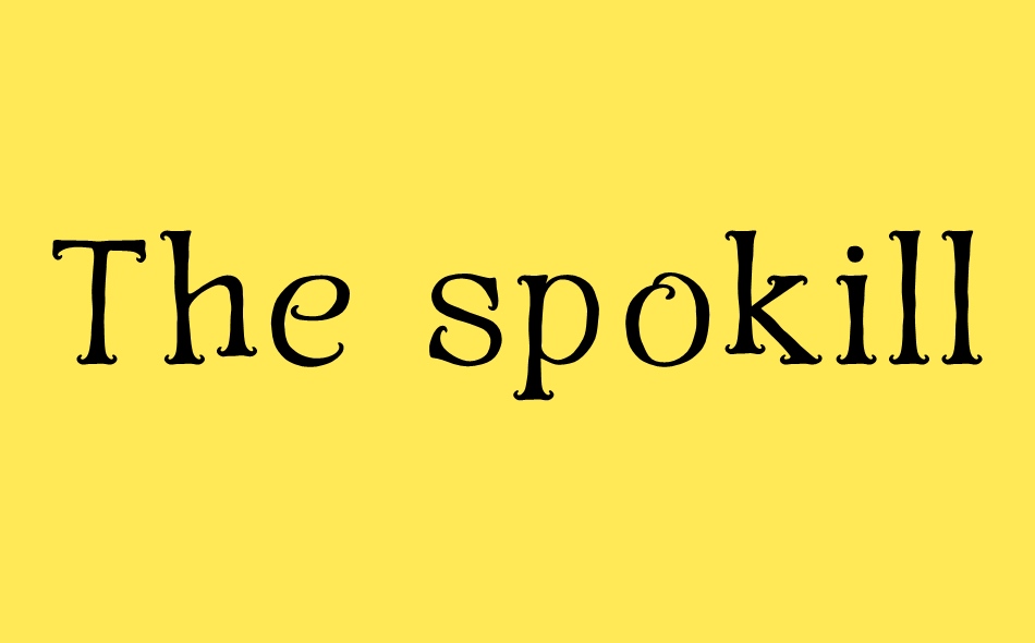 The Spokill font big