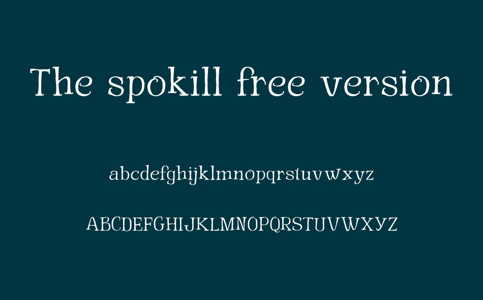 The Spokill font