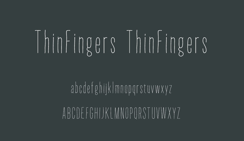 thinfingers-thinfingers font